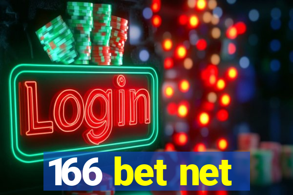 166 bet net